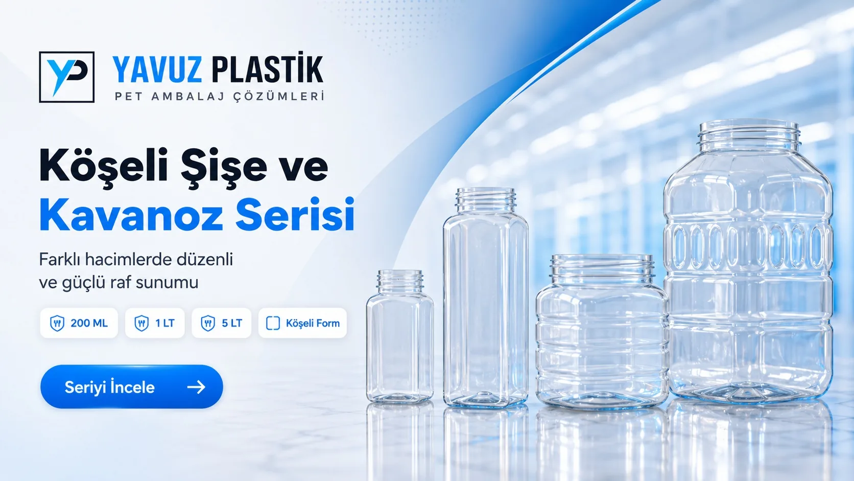 Köşeli Şişe ve Kavanoz Serisi